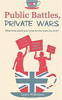 Public Battles, Private Wars (Paperback)