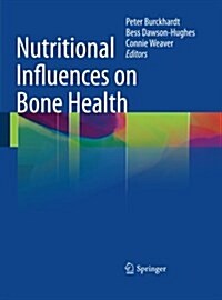 Nutritional Influences on Bone Health (Paperback)