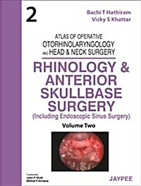 Atlas of Operative Otorhinolaryngology and Head & Neck Surgery: Rhinology and Anterior Skullbase Surgery (Hardcover)