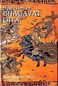 Mysticism in Bhagavad Gita (Hardcover)