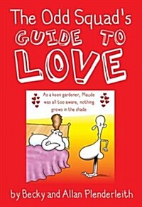 Odd Squads Guide to Love (Paperback)