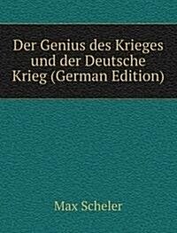 Der Genius des Krieges und der Deutsche Krieg (Paperback)