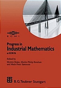 Progress in Industrial Mathematics at Ecmi 96 (Hardcover)