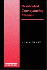 Residential Conveyancing Manual (Paperback)