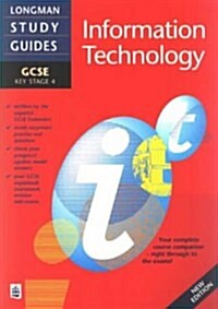 Longman GCSE Study Guide: Information Technology New Edition (Paperback)