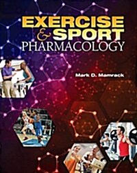 Exercise and Sport Pharmacology (Paperback)