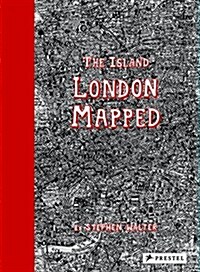 The Island: London Mapped (Hardcover)