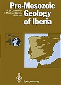 Pre-Mesozoic Geology of Iberia (Hardcover)