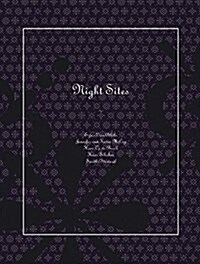 Night Sites : E L Ahtila, J&K Mcoy, H Op de Beeck, H Schabus, Smith/Stewart (Paperback)