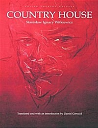 Country House : Polish Theatre Archive (Paperback)