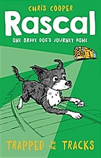 Rascal: Trapped on the Tracks (Paperback)