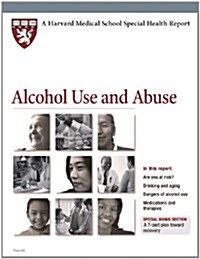 Alcohol Use and Abuse (Paperback)