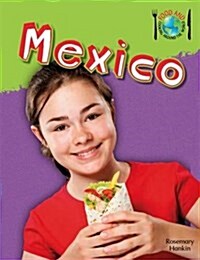 Food & Cooking Around the World: Mexico (Hardcover)