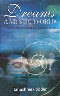 Dreams : A Mystic World (Paperback)
