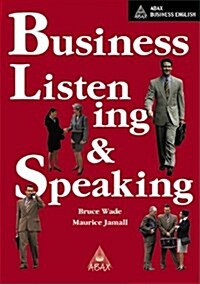 Business Listening and Speaking : Abax Business English (Paperback)