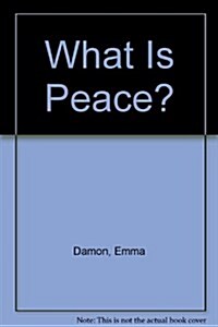 What is Peace? (Hardcover, New ed)