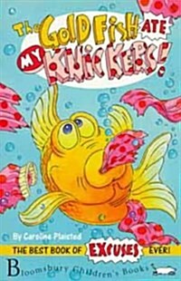 The Goldfish Ate My Knickers (Paperback)