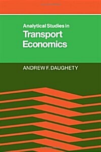 Analytical Studies in Transport Economics (Hardcover)