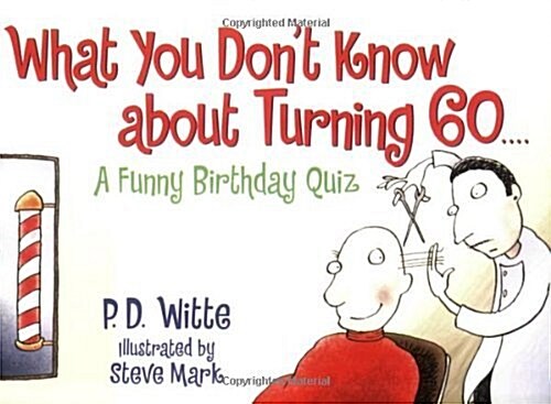 What You Dont Know About Turning 60.... (Paperback)