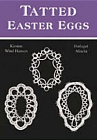 Tatted Easter Eggs (Paperback)