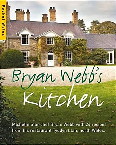 Bryan Webbs Kitchen (Pocket Wales) (Paperback)