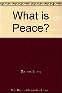 What is Peace? (Hardcover, New ed)