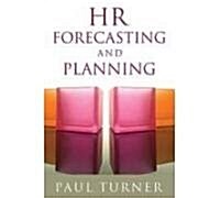 HR Forecasting and Planning (Paperback)