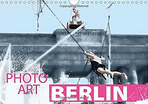 Photo-Art / Berlin / UK-Version : Photo-Art by Susanne Sachers (Calendar, 2 Rev ed)