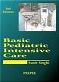 Basic Pediatric Intensive Care (Paperback, 3 ed)