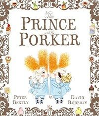 (The) prince and the porker 