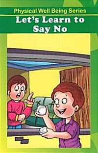 Lets Learn to Say No (Paperback)