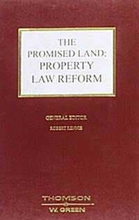 The Promised Land: Property Law Reform (Hardcover)