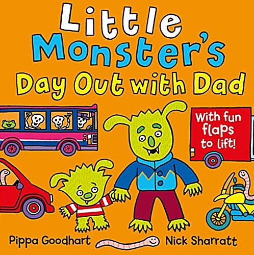 Little Monsters Day Out with Dad (Novelty Book)