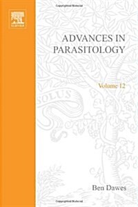 ADVANCES IN PARASITOLOGY VOLUME  12 APL (Paperback)