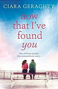 Now That Ive Found You (Paperback)