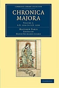 Matthaei Parisiensis Chronica majora (Paperback)