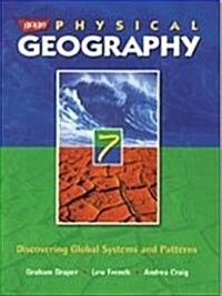 Gage Physical Geography 7: Discovering Global Systems and Patterns (Hardcover, Student ed)