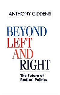 [중고] Beyond Left and Right : The Future of Radical Politics (Paperback)