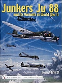 Junkers Ju 88 and Its Variants in World War II (Paperback)