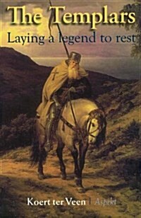 Templars : Laying a Legend to Rest (Paperback)