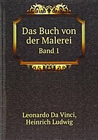 Das Buch von der Malerei : Band 1 (Paperback)