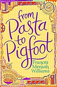 From Pasta to Pigfoot (Paperback)