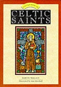 A Little Book of Celtic Saints (Hardcover)