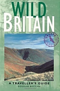 Wild Britain : A Travellers Guide (Paperback, 3 Revised edition)