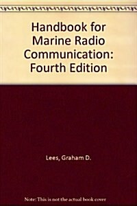 Handbook for Marine Radio Communication (Hardcover, 4 Rev ed)