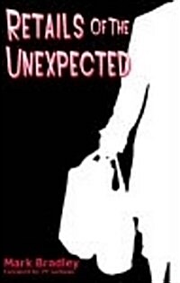 Retails of the Unexpected (Paperback)