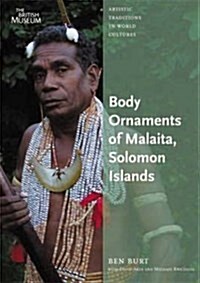 Body Ornaments of Malaita, Solomon Islands (Paperback)