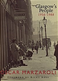 Glasgows People, 1956-1988 (Hardcover)