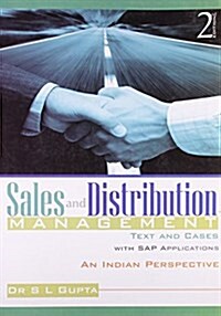 Sales and Distribution Management : Text and Cases with SAP Applications an Indian Perspective (Paperback, 2 ed)