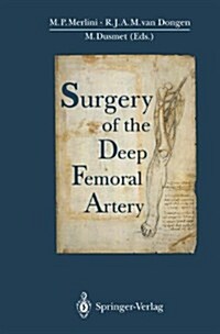 Surgery of the Deep Femoral Artery (Hardcover)